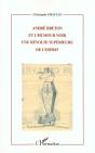 Andre Breton Et L'Humour Noir ; Une Revolte Superieure De L'Esprit - Preview