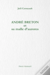 André Breton Et Sa Malle D'Aurores
