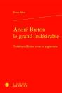 André Breton Le Grand Indésirable (3e Édition) - Preview