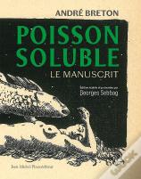 André Breton, Poisson Soluble : Le Manuscrit