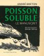 André Breton, Poisson Soluble : Le Manuscrit - Preview