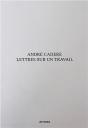 Andre Cadere Lettres Sur Un Travail /Francais - Preview