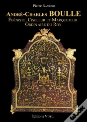 Capa do artigo André-Charles Boulle ; Ébéniste, Ciseleur Et Marqueteur Du Roy