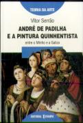 André de Padilha e a Pintura Quinhentista