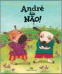 André diz Não! - Preview