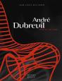 André Dubreuil ; Poète Du Fer - Preview