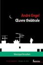 André Engel ; Oeuvre Théâtrale - Preview