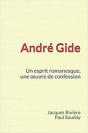 André Gide : Un Esprit Romanesque, Une Œuvre De Confession - Preview