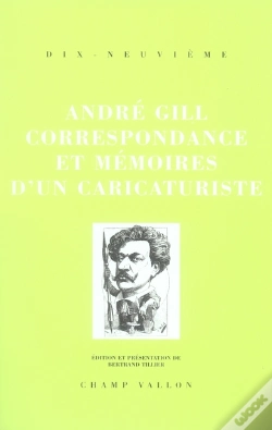 Capa do artigo André Gill, Correspondance Et Mémoires D'Un Caricaturiste
