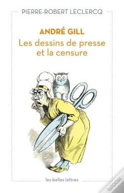Capa do artigo André Gill, Les Dessins De Presse Et La Censure