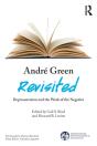 Andre Green Revisited - Preview