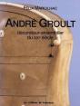 Andre Groult (1884-1966 ) ; Decorateur-Ensemblier Du Xxeme Siecle - Preview