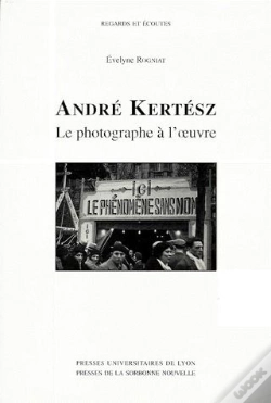Capa do artigo Andre Kertesz Le Photographe A L'Oeuvre