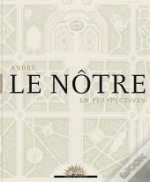 Andre Le Notre En Perspectives