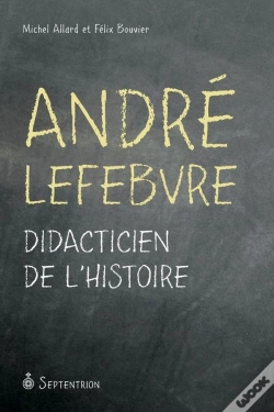 Capa do artigo André Lefebvre ; Didacticien De L'Histoire
