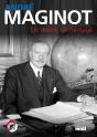 André Maginot ; 1877-1932 - Preview