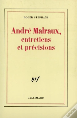 Capa do artigo Andre Malraux, Entretiens Et Precisions