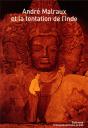 André Malraux Et La Tentation De L'Inde - Preview