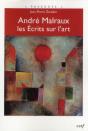 André Malraux ; Les Écrits Sur L'Art - Preview