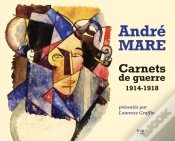 Capa do artigo André Mare : Carnets De Guerre (1914-1918)