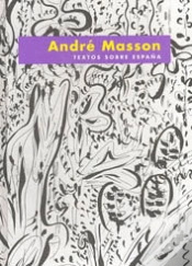 Capa do artigo André Masson. Textos Sobre España