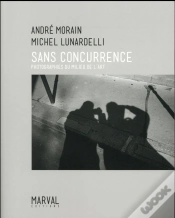 Capa do artigo André Morain / Michel Lunardelli , Sans Concurrence