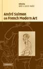 Andre Salmon On French Modern Art - Preview