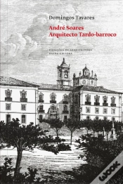 Capa do artigo André Soares - Arquitecto Tardo-barroco