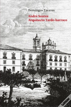Capa do artigo André Soares - Arquitecto Tardo-barroco