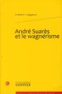 André Suarès Et Le Wagnérisme - Preview