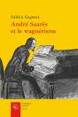 Andre Suares Et Le Wagnerisme - Preview