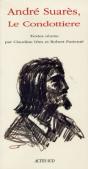 Andre Suares, Le Condottiere - Preview