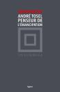 Andre Tosel, Penseur De L'Émancipation - Preview