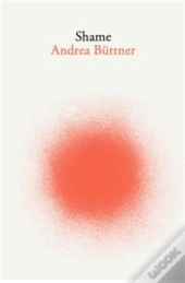 Andrea Buttner Shame /Anglais
