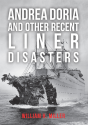 Andrea Doria And Other Recent Liner Disasters - Preview