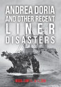 Andrea Doria And Other Recent Liner Disasters - Preview
