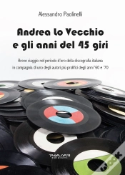 Capa do artigo Andrea Lo Vecchio E Gli Anni Del 45 Giri