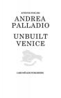 Andrea Palladio - Unbuilt Venice - Preview