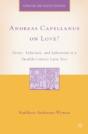 Andreas Capellanus On Love? - Preview
