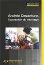 Andrée Davanture, La Passion Du Montage - Preview