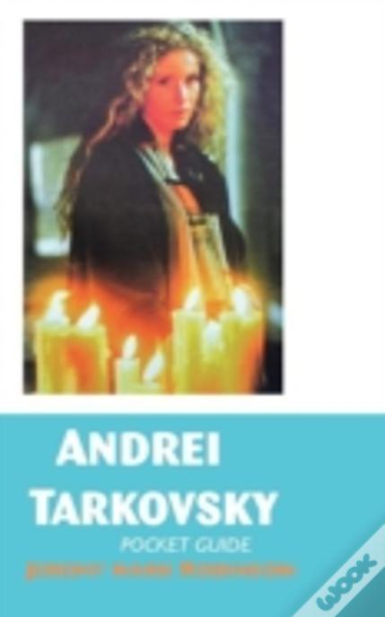 Andrei Tarkovsky: Pocket Guide