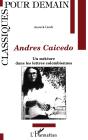 Andres Caicedo ; Une Meteore Dans Les Lettres Colombiennes - Preview