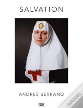 Andres Serrano  Salvation /Anglais