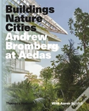 Capa do artigo Andrew Bromberg At Aedas: Buildings, Nature, Cities