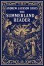 Andrew Jackson Davis : The Summerland Reader - Preview