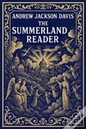 Capa do artigo Andrew Jackson Davis : The Summerland Reader