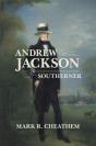 Andrew Jackson, Southerner - Preview