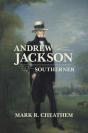 Andrew Jackson, Southerner - Preview