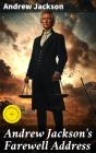 Andrew Jackson'S Farewell Address - Preview