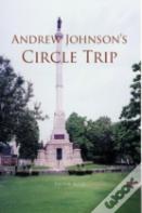 Andrew Johnson'S Circle Trip